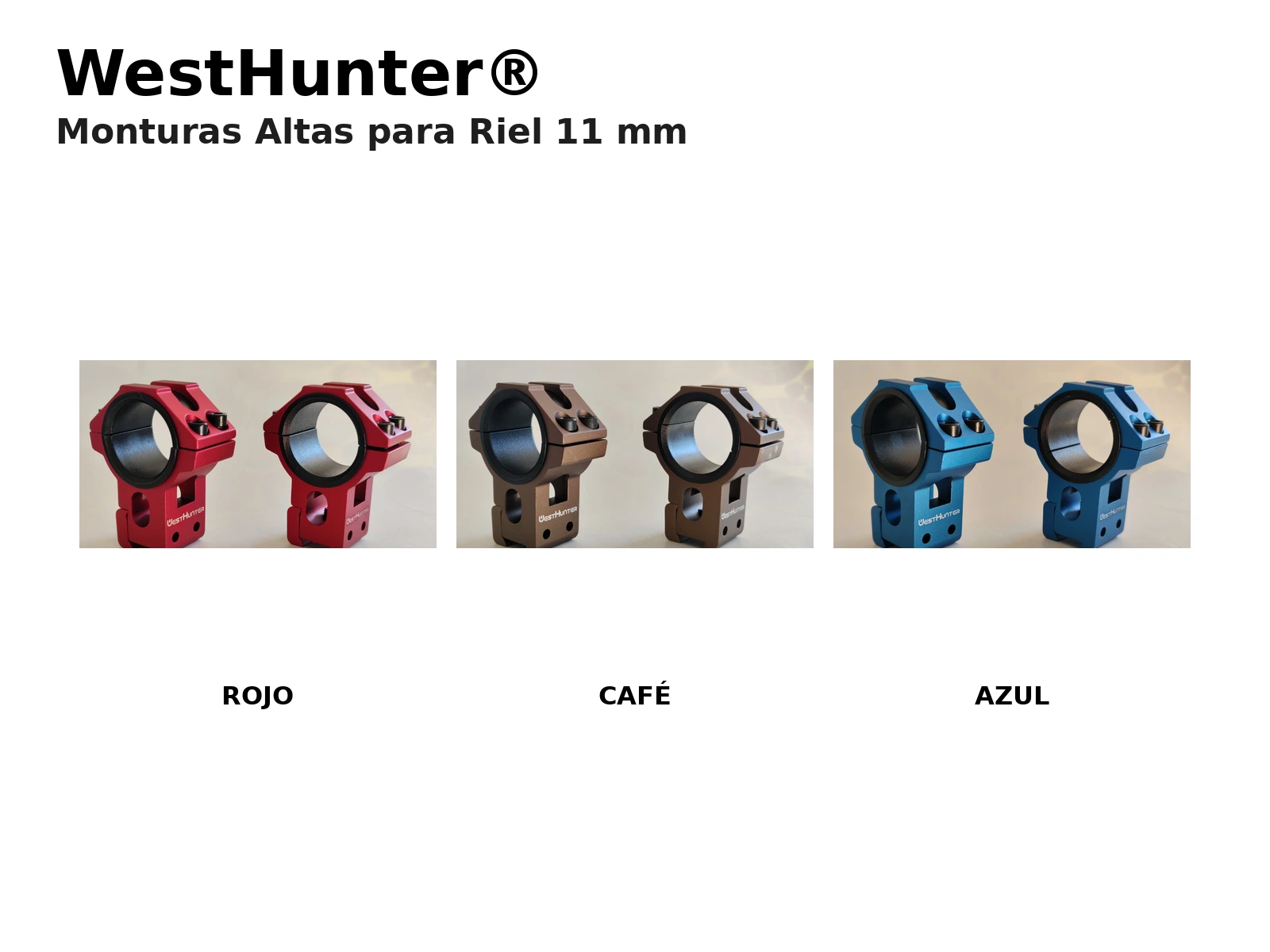 Monturas WestHunter Alta para Riel 11 mm